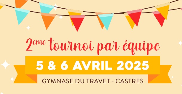 2ème tournoi senior par équipe de Castres